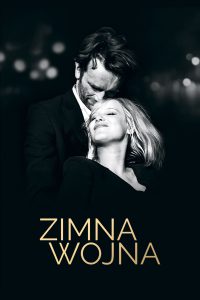 Poster for the movie "Zimna wojna"