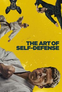 Poster for the movie "The Art of Self-Defense"