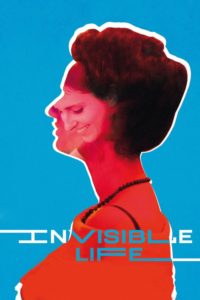 Poster for the movie "Invisible Life"
