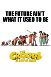 Poster for the movie "The Croods: A New Age"