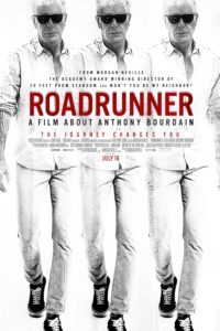 Poster for the movie "Roadrunner: A Film About Anthony Bourdain"