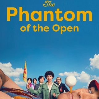 Poster for the movie "The Phantom of the Open"